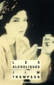 Couverture Les Alcooliques Editions Rivages (Noir) 1988
