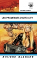 Couverture Les promesses d'Atro City Editions Rivière blanche (Blanche) 2014