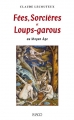 Couverture Fées, Sorcières et Loups-garous au Moyen Âge Editions Imago 2012