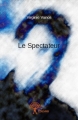 Couverture Le Spectateur Editions Autoédité 2015