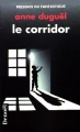 Couverture Le Corridor Editions Denoël 1991