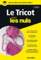 Couverture Le tricot pour les Nuls Editions First (Pour les nuls) 2006