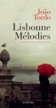 Couverture Lisbonne Mélodies Editions Actes Sud 2015