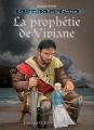 Couverture La Légende de Kaelig Morvan, tome 1 : La Prophétie de Viviane Editions Ouest-France 2015