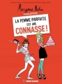 Couverture Margaux Motin rencontre La femme parfaite est une connasse !, tome 1 Editions J'ai lu / Fluide glacial 2015