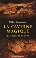 Couverture La caverne magique : Le roman de Lascaux / La fille des grandes plaines Editions Robert Laffont 2004