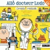 Couverture Allô docteur Ludo : Comédie médicale Editions Actes Sud (Junior) 2012