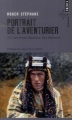 Couverture Portrait de l'aventurier : T.E. Lawrence, Malraux, Von Salomon Editions Points (Aventure) 2014