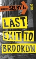 Couverture Last Exit to Brooklyn Editions 10/18 (Littérature étrangère) 2015