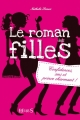 Couverture Le roman des filles, tome 1 : Confidences, sms et prince charmant ! Editions Fleurus 2014