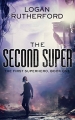 Couverture The First Superhero, book 1: The Second Super Editions Fragments & Fictions 2015