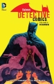 Couverture Batman: Detective Comics (Renaissance), book 6: Icarus Editions DC Comics 2015