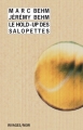 Couverture Le hold-up des salopettes Editions Rivages (Noir) 2012