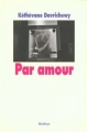 Couverture Par amour Editions L'École des loisirs 2000