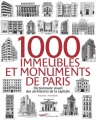 Couverture 1000 immeubles et monuments de paris Editions Parigramme 2009