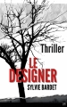 Couverture Le Designer Editions Autoédité 2015