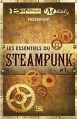 Couverture Bragelonne et Milady présentent : Les Essentiels du Steampunk, tome 1 Editions Bragelonne (Steampunk) 2015
