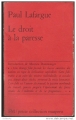 Couverture Le droit à la paresse Editions Maspero 1969