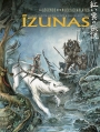 Couverture La Légende des nuées écarlates : Izunas, tome 2 : Yamibushi Editions Les Humanoïdes Associés 2015