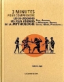 Couverture 3 minutes pour comprendre : les 50 légendes les plus célèbres de la mythologie Editions Le Courrier du Livre (3 minutes pour comprendre) 2012