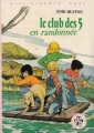 Couverture Le club des cinq en randonnée Editions Hachette (Bibliothèque Rose) 1981