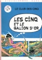 Couverture Les Cinq et le galion d'or Editions Hachette (Bibliothèque Rose) 1974