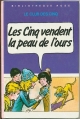 Couverture Les Cinq vendent la peau de l'ours Editions Hachette (Bibliothèque Rose) 1977