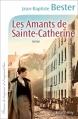 Couverture Les amants de Sainte-Catherine Editions Calmann-Lévy 2014
