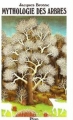 Couverture Mythologie des arbres Editions Plon 1989