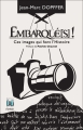 Couverture Embarqué(s) ! : Ces images qui font l'Histoire Editions Du Lau Eds 2014