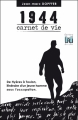 Couverture 1944 : Carnet de Vie : De Hyères à Toulon, itinéraire d'un jeune homme sous l'occupation Editions Du Lau Eds 2009