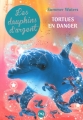 Couverture Les dauphins d'argent, tome 6 : Tortues en danger Editions Pocket (Jeunesse) 2015