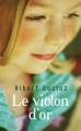 Couverture Le violon d'or Editions France Loisirs 2013