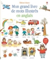 Couverture Mon grand livre de mots illustrés en anglais Editions Usborne 2015