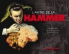Couverture L'antre de la Hammer : les trésors des archives de Hammer films Editions Akileos 2012
