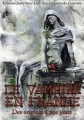 Couverture Le vampire en France : Des origines à nos jours Editions Juste pour lire 2010