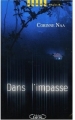 Couverture Dans l'impasse Editions Michel Lafon (Roman noir) 2006