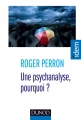 Couverture Une psychanalyse, pourquoi ? Editions Dunod 2013