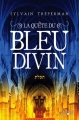 Couverture La quête du bleu divin Editions La Grande Ourse 2015