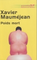 Couverture Poids mort Editions du Rocher (Novella SF) 2007