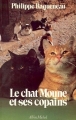 Couverture Le chat Moune et ses copains Editions Albin Michel 1988
