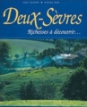 Couverture Deux-Sèvres, richesses à découvrir... Editions du Patrimoine 2008