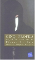 Couverture Cinq profils : Enquêtes criminelles Editions Autoédité 2001