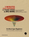 Couverture 3 minutes pour comprendre : la grande théorie du Big Bang Editions Le Courrier du Livre (3 minutes pour comprendre) 2014