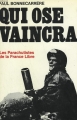 Couverture Qui Ose Vaincra Editions Fayard 1971