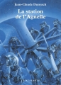 Couverture Nouvelles, tome 1 : La station de l'Agnelle Editions L'Atalante (La Dentelle du cygne) 2012
