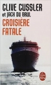 Couverture Croisière fatale Editions Le Livre de Poche (Thriller) 2013