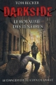 Couverture Darkside, tome 1 : Le royaume des ténèbres Editions Pocket (Jeunesse) 2007