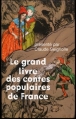 Couverture Le grand livre des contes populaires de France Editions France Loisirs 2006