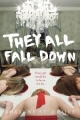Couverture They all fall down Editions Delacorte Press 2014